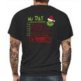 Grinch My Day Wallow In Self Pity Stare Into The Abyss Mens Back Print T-shirt