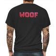 Gruff Pup Woof Mens Back Print T-shirt