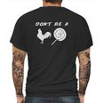 Guacamole Dont Be A Cock Sucker Offensive Joke Mens Back Print T-shirt