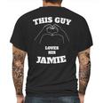 This Guy Loves His Jamie Valentine Day Gift Mens Back Print T-shirt