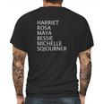 Harriet Rosa Maya Bessie Michelle Sojourner Black History Mens Back Print T-shirt