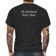 My Husband Wont Mind Cuckolding Couples Mens Back Print T-shirt