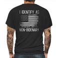 I Identify As Non Bidenary American Flag Enjoyable Gift 2022 Mens Back Print T-shirt