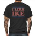 I Like IkeShirt Mens Back Print T-shirt