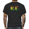 Irie Good Only Reggae Roots Clothing Mens Back Print T-shirt