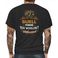 Its A Buell Thing You Wouldnt Understand - BuellShirt Buell Hoodie Buell Family Buell Tee Buell Name Buell Lifestyle Buell Shirt Buell Names Mens Back Print T-shirt