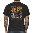 Its A Jeep Thing You Wouldnt Unterstand Enjoyable Gift 2022 Mens Back Print T-shirt