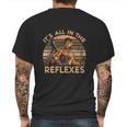 Its All In The Reflexes Vintage Jack Burton Big Trouble In Little China Mens Back Print T-shirt