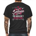 Its A Selena Thing You Wouldnt Understand Mens Back Print T-shirt