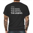 Jim The Man Myth Legend Mens Back Print T-shirt