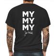 My My My Joe Kenda Funny Mens Back Print T-shirt