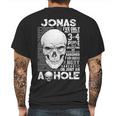 Jonas Name Gift Jonas Ive Only Met About 3 Or 4 People Mens Back Print T-shirt