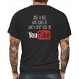 Just A Kid Who Loves To Watch Other Kids On Youtube Mens Back Print T-shirt