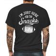 Im Just Here For The Snacks Funny Fantasy Football Mens Back Print T-shirt