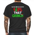 I Just Took A Dna Test Turns Out I Am 100 That Grinch Mens Back Print T-shirt