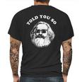 Karl Marx Told You So Mens Back Print T-shirt