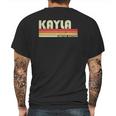 Kayla Gift Name Personalized Retro Vintage 80S 90S Birthday Mens Back Print T-shirt