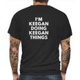 Im Keegan Doing Keegan Things Mens Back Print T-shirt