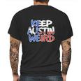 Keep Austin Weird Quotes Mens Back Print T-shirt