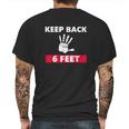 Keep Back 6 Feet Funny Social Distancing Mens Back Print T-shirt