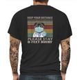 Keep Your Distance Please Stay 6 Feet Away Social Distancing Mens Back Print T-shirt