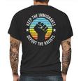 Keep The Immigrants Deport The Racists 2 Mens Back Print T-shirt