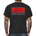 Keep The Immigrants Deport The Racists Mens Back Print T-shirt