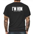 I Am Him Kevin Gates Mens Back Print T-shirt