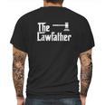 The Law Father Funny Lawyer Attorney Mens Back Print T-shirt