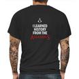 I Learned History From The Assassins Funny Video Game Shirt Mens Back Print T-shirt