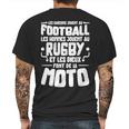 Les Garcons Jouent Au Football Les Hommes Jouent Au Rugby Es Les Dieux Font De La Moto Mens Back Print T-shirt