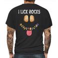 I Lick Rocks Geologist Geology Rock Collector Mens Back Print T-shirt