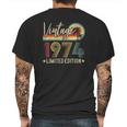 Limited Edition 1974 47Th Birthday Gift 47 Years Old Vintage Mens Back Print T-shirt