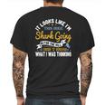 It Looks Like I’M This Huge Shark Going In For The Kill I Don’T Know What I Was Thinking Mens Back Print T-shirt