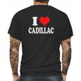 I Love Cadillac Mens Back Print T-shirt