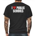 I Love Public Schools Mens Back Print T-shirt