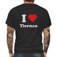 I Love Tiernan I Heart Tiernan Mens Back Print T-shirt