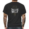 The Mandalorian This Is The Way Mythosaur Overlay Mens Back Print T-shirt