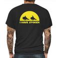 Mandalorian I Have Spoken Quotes Mens Back Print T-shirt