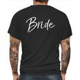 Matching Getting Ready Bride And Groom Wedding Funny Gift Bride Gift Mens Back Print T-shirt