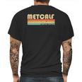 Metcalf Surname Funny Retro Vintage 80S 90S Mens Back Print T-shirt