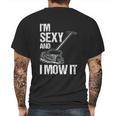 I Mow It Lawn Mowing Landscapers Mens Back Print T-shirt