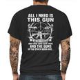 All I Need Is This Gun Popular Gift Mens Back Print T-shirt