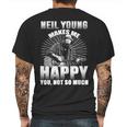 Neil Young Makes Me Happy You Not So MuchShirt Long Sleeve Hoodie Sweatshirt Mens Back Print T-shirt