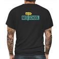 Next Stop Med School Mens Back Print T-shirt