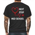 Next Stop Medical School Gift Med School Gift Med Student Gift Graphic Design Printed Casual Daily Basic Mens Back Print T-shirt