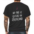 No One Is Illegal On Stolen Land Support American Indians Mens Back Print T-shirt