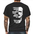 I Do Not Suffer From Insanity Edgar Allan Poe Mens Back Print T-shirt