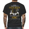 Old Man- Graduated From Gbc- Goldey-Beacom College Mens Back Print T-shirt