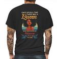 Once Upon A Time There Was A Queen Who Was Born In February Mens Back Print T-shirt